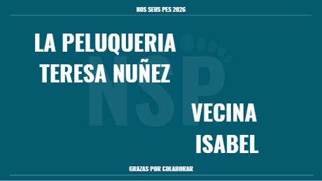 LA PELUQUERIA TERESA NUÑEZ · VECINA ISABEL
