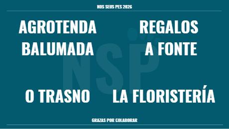REGALOS A FONTE · AGROTENDA BALUMADA · LA FLORISTERÍA · O TRASNO