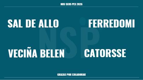 FERREDOMI · SAL DE ALLO · CATORSSE · VECIÑA BELEN