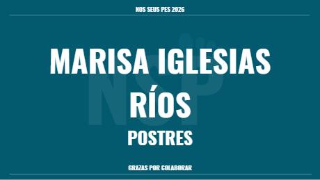 MARISA IGLESIAS RÍOS POSTRES